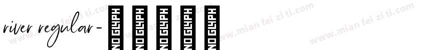 river regular字体转换